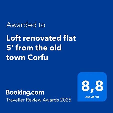 Ferienwohnung Loft Renovated Flat 5' From The Old Town Corfu Corfu  Exterior foto